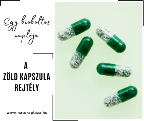 Egy bioboltos naplója – A zöld kapszula rejtély és más mindennapi kaland